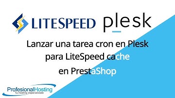 Configurar tarea programada en Plesk para LiteSpeed 2019