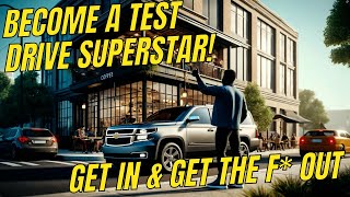 The ULTIMATE Dealership Test Drive Hack: An UNBEATABLE Strategy To Get In and OUT!