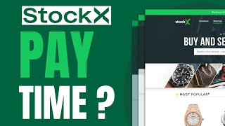How Long Does StockX Take To Pay - Quick Explained (2024)