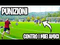 PUNIZIONI CONTRO I MIEI AMICI SUL CAMPO DA CALCIO - Video al campetto