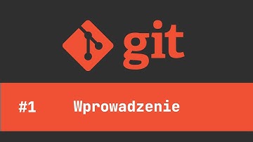 #01 Kurs Git-a - Wprowadzenie