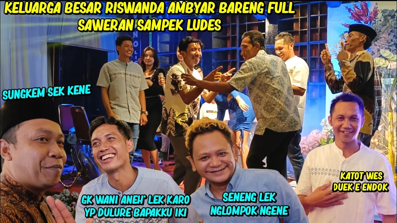 hari terakhir full keseruan‼️Riswanda due gawe keluarga besar pada ngumpul sawer*an asek