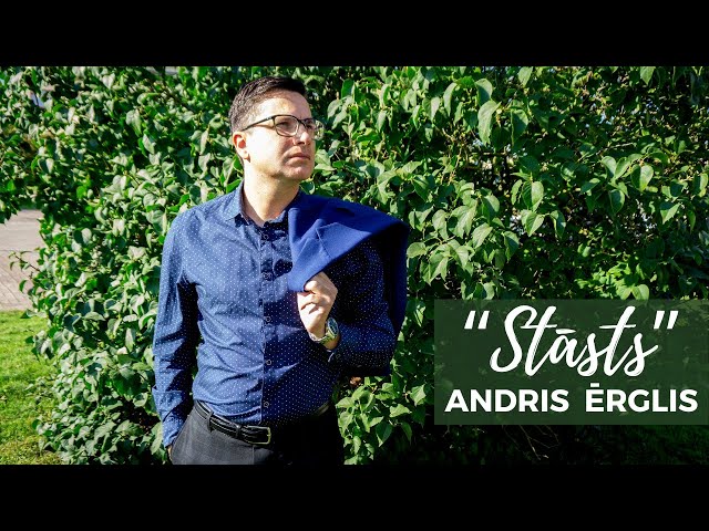 Andris Ērglis "Stāsts"