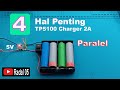 TP5100 Charger Lithium 1S 2S Paralel 5 -18V 2A Cara pasang tp 5100