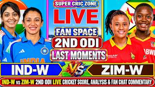 IND W vs ZIM W 2nd ODI Last Moments Live | India vs Zimbabwe W Match Analysis & Fan Space