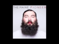 Pioneer "Don't Give Up On "Us"" by The Maine