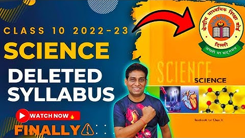Class 10 Science New Reduced Syllabus 2022 - 2023🥰,Class 10 Science Syllabus 2022-23 | CBSE Syllabus