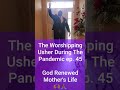 The Worshipping Usher During The Pandemic  ep. 45