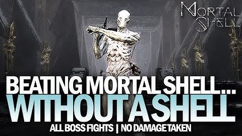 Beating Mortal Shell... Without A Shell (All Boss Fights / No Damage Taken)