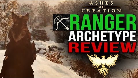 Ashes Of Creation Ranger Combat Review