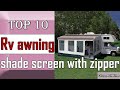 ✅ 10 Best rv awning shade screen with zipper New Model 2022