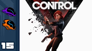 Let's Play Control - PC Gameplay Part 15 - WHAT TIME IS IT?!
