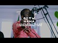 PIMLR Sessions 🎙️: GOTW (Get Out The Way) | Nana 👑