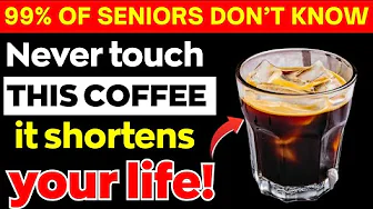 Over 60? 4 WORST Coffees You Should NEVER Touch and 4 You MUST Drink | Senior Health