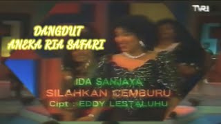 Ida Sanjaya - Silahkan Cemburu ( Aneka Ria Safari TVRI )