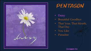 Download Lagu [FULL ALBUM] P E N T A G O N (펜타곤) - DAISY MP3