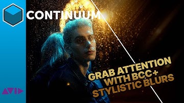 Getting Started with BCC+ Blurs