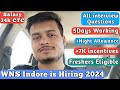 Wns indore is hiring for chat process in 2024 my interview experience  international and domestic