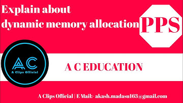 Dynamic memory allocation in C  || PPS || A C EDUCATION #23