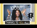 My first 1000 Subscribers !!! | Thank YOU! | Obaa Yaa Jones
