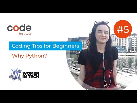 Coding Tips for Beginners - #5 Why Python?