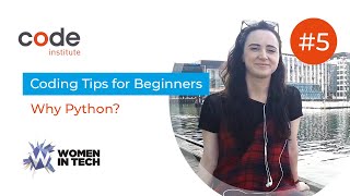 Coding Tips For Beginners - Why Python?