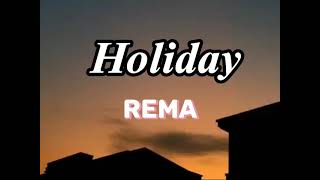 Rema - Holiday (Traducida Al Español)