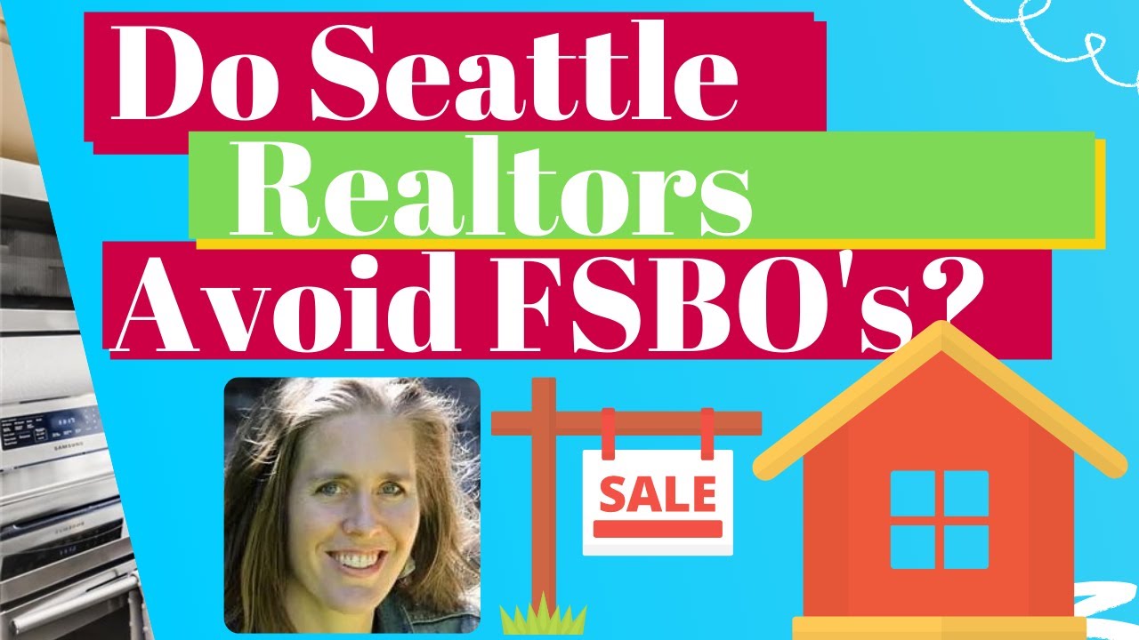 Do Realtors Avoid For Sale By Owners? When Selling Your Seattle Home as a FSBO You Must Find Out!