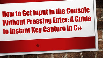 How to Get Input in the Console Without Pressing Enter: A Guide to Instant Key Capture in C#
