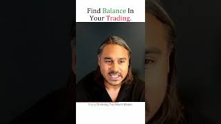 Find balance in your trading #NDS #forextradingstrategies #forextips