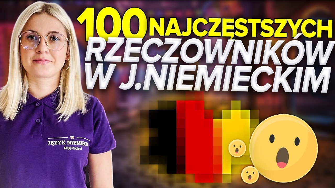 100 Najczesciej Uzywanych Slow W Niemieckim