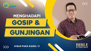 Menghadapi Gosip & Gunjingan (Kisah Para Rasul 11) - Petrus Kwik  |  BIBLE EVERY DAY