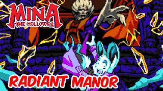 Radiant Manor - Mina the Hollower Gameplay Walkthrough [No Commentary]