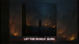 Chris Grey – LET THE WORLD BURN (Hoodtrap / Mylancore Remix) [Enhanced Audio]
