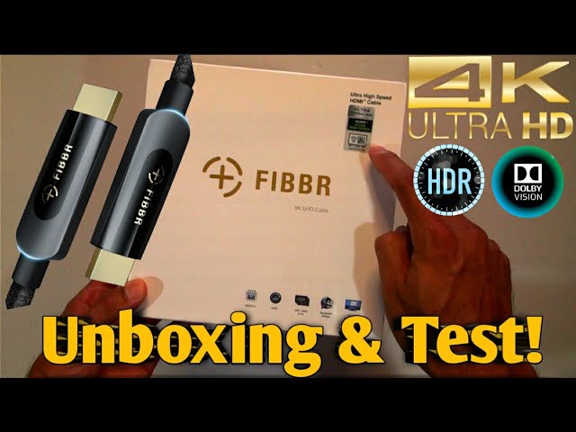 FIBBR Ultra High Speed 8K HDMI 2.1 Cable 48Gbps 8K@60Hz 4K@120Hz - [UNBOXING & TEST]