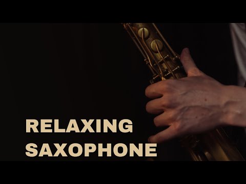 Smooth Jazz Saxophone 1 Hour Of Pure Relaxation