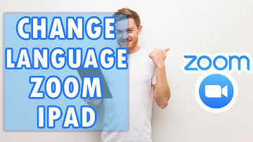 How to Change Language on Zoom for iPad
