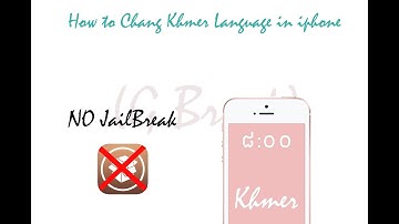 How to Chang khmer language on your IPHONE