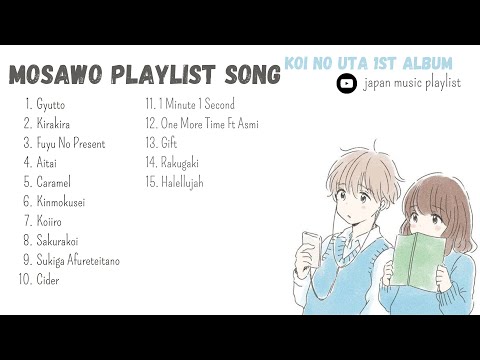 [Part1] MOSAWO もさを 1st Album soft Japanese song ~study/chil/ relaxing/sleep/falling in love