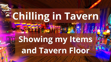Chilling in Tavern (Part 2) - Showing my Items and Tavern Floor - Dungeon Defenders