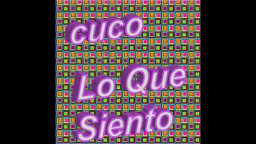 CUCO - Lo Que Siento (Official Audio)