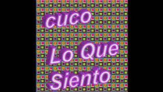 CUCO - Lo Que Siento