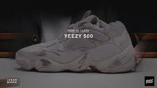 SNEAKER CARE 101: HOW-TO CLEAN YEEZY 500