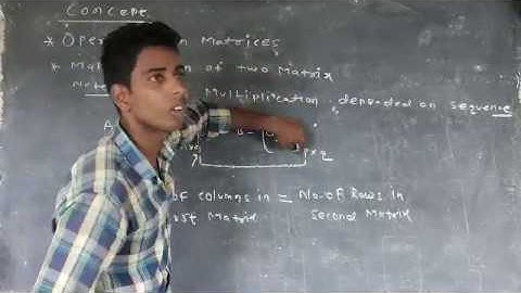 Addition, Subtraction & Multiplication of Matrices | BSEB & CBSE 12 Maths NCERT 3.2 intro