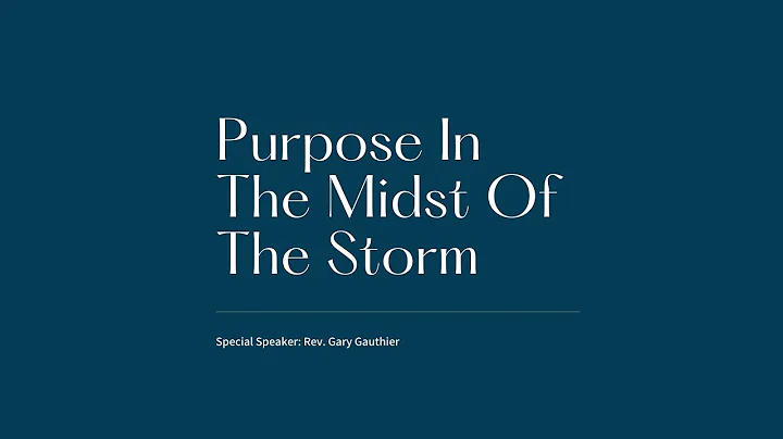 Purpose In The Midst Of The Storm- Special Speaker...