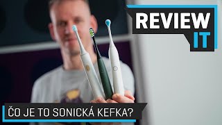 Čo je to sonická zubná kefka? Akú si mám kúpiť?