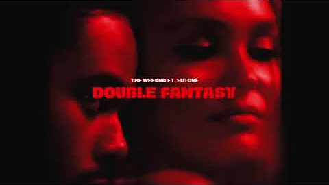 The Weeknd - Double Fantasy (ft. Future) - Instrumental with Backing vocals