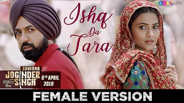 Ishq Da Tara (Female) - Raman Romana | Jay K | Subedar Joginder Singh | New Punjabi Love Song