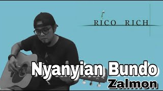 Download Lagu NYANYIAN BUNDO || RICO WEALTHY COVER MP3