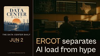 AI Data Centers Run Into the Grid Reality Check | The Data Center Daily Jun 2